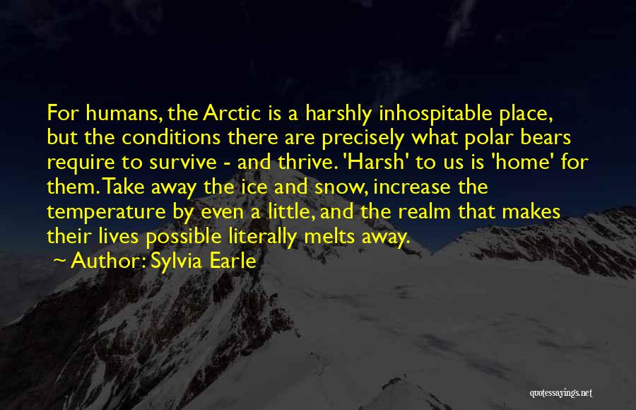 Inhospitable Quotes By Sylvia Earle