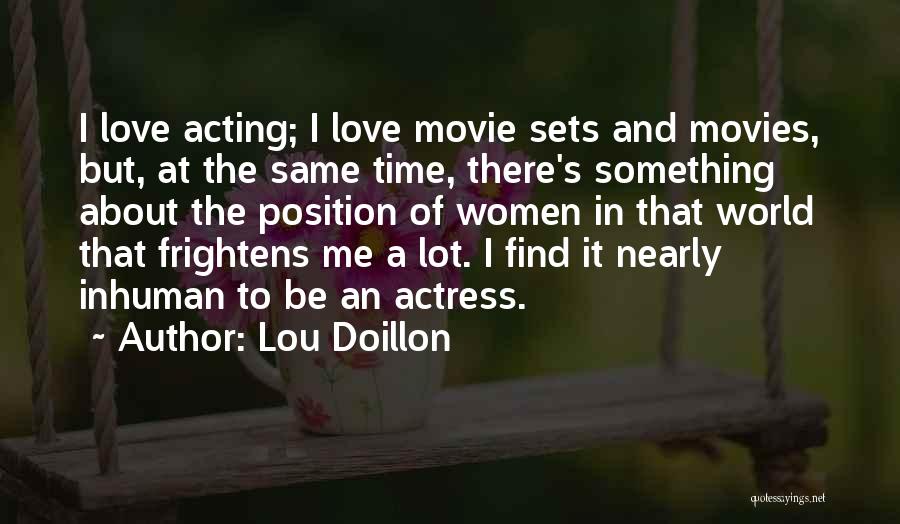 Inhuman Love Quotes By Lou Doillon