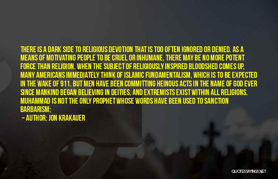 Inhumane Quotes By Jon Krakauer