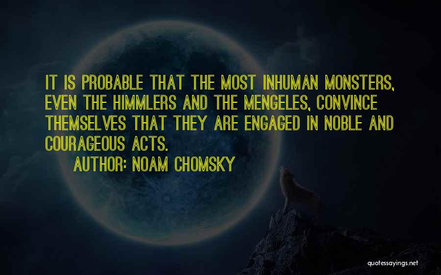 Inhumane Quotes By Noam Chomsky