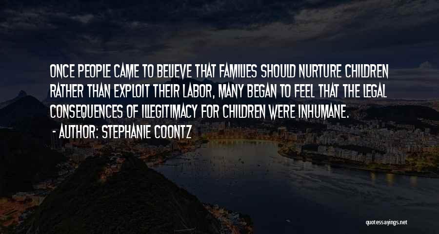 Inhumane Quotes By Stephanie Coontz