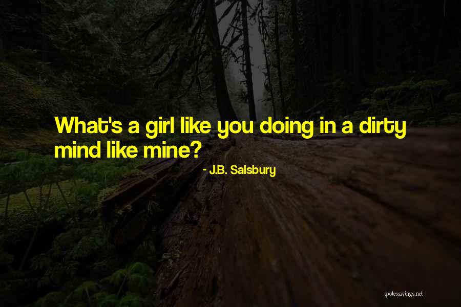 Inhumanely Def Quotes By J.B. Salsbury Inhumanely Def Quotes By J.B. Salsbury