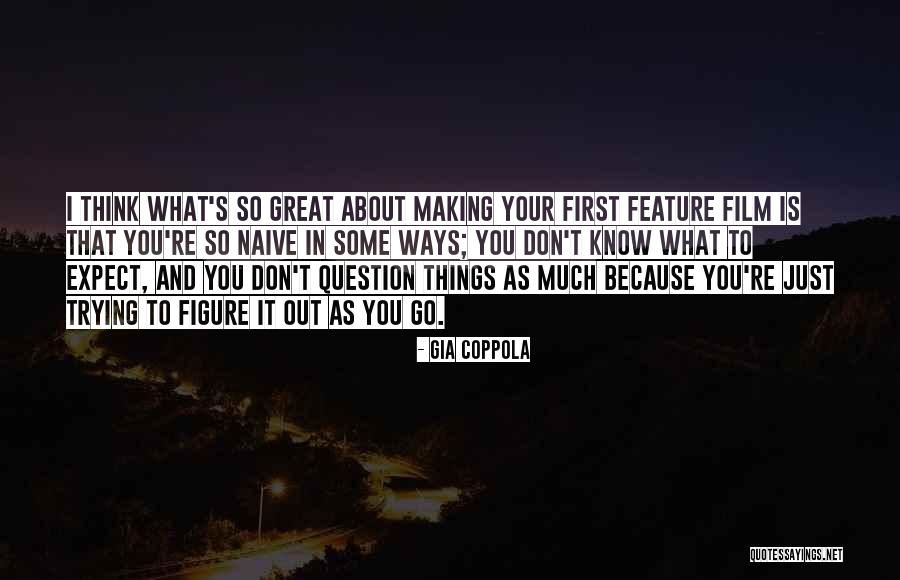 Iniative Quotes By Gia Coppola Iniative Quotes By Gia Coppola