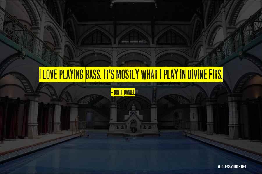 Inibar Quotes By Britt Daniel Inibar Quotes By Britt Daniel