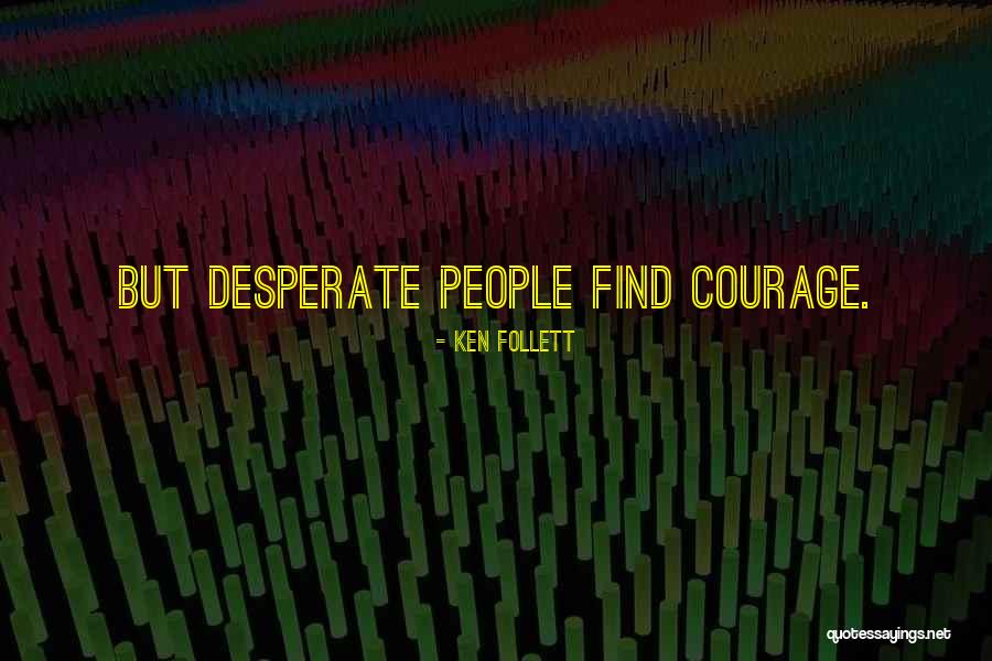 Iniisip English Quotes By Ken Follett Iniisip English Quotes By Ken Follett