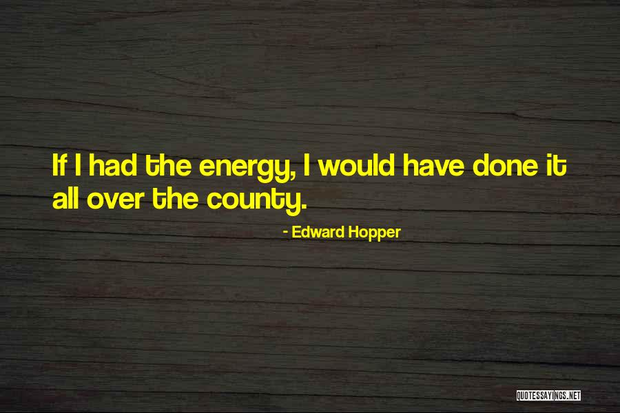Inima De Desenat Quotes By Edward Hopper Inima De Desenat Quotes By Edward Hopper
