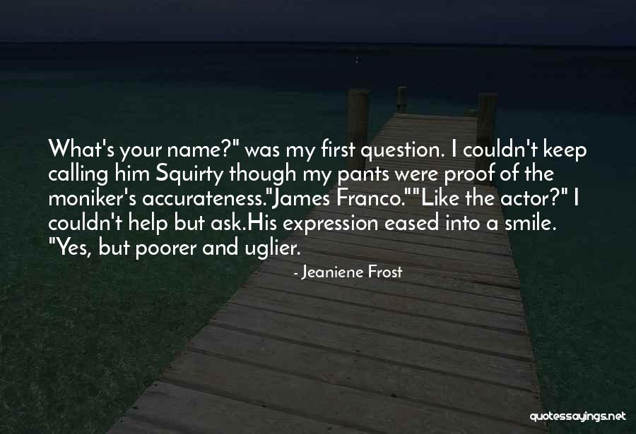 Inimese Siseelundid Quotes By Jeaniene Frost Inimese Siseelundid Quotes By Jeaniene Frost