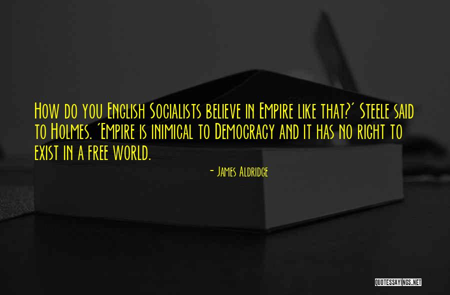 Inimical Quotes By James Aldridge Inimical Quotes By James Aldridge
