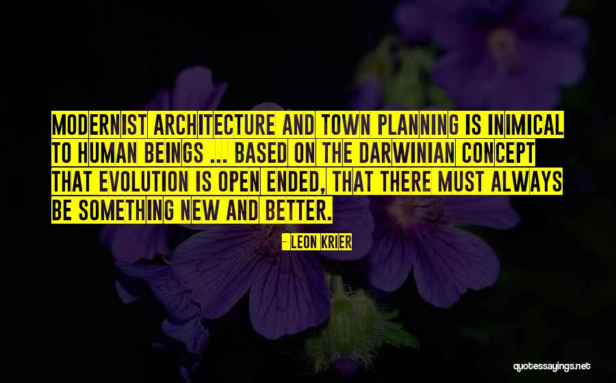 Inimical Quotes By Leon Krier Inimical Quotes By Leon Krier