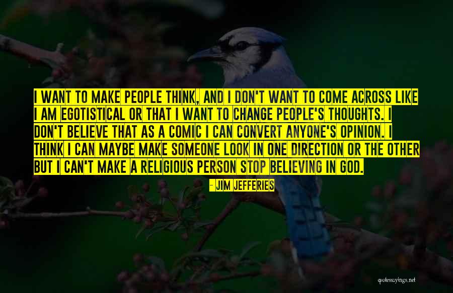 Inimical Synonym Quotes By Jim Jefferies Inimical Synonym Quotes By Jim Jefferies