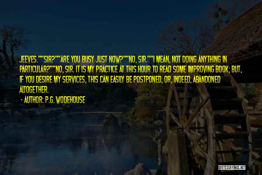 Inimitable Jeeves Quotes By P.G. Wodehouse