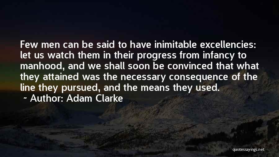 Inimitable Quotes By Adam Clarke