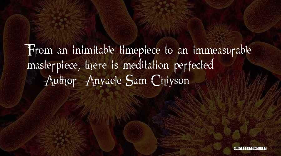 Inimitable Quotes By Anyaele Sam Chiyson