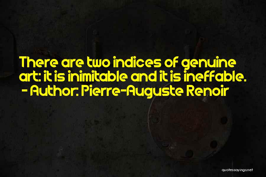 Inimitable Quotes By Pierre-Auguste Renoir