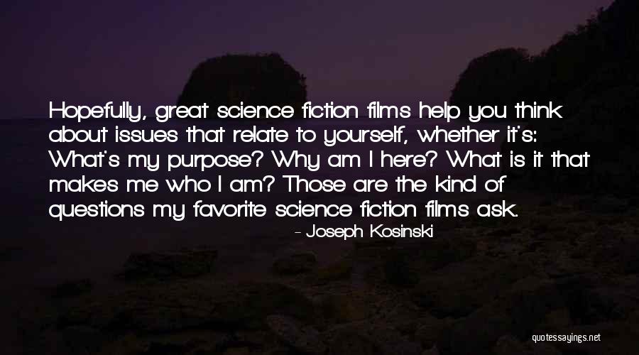 Ininrubyclub Quotes By Joseph Kosinski Ininrubyclub Quotes By Joseph Kosinski