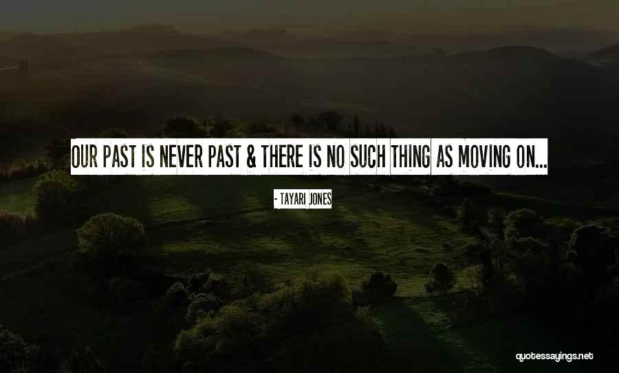 Ininterrumpidas Quotes By Tayari Jones Ininterrumpidas Quotes By Tayari Jones
