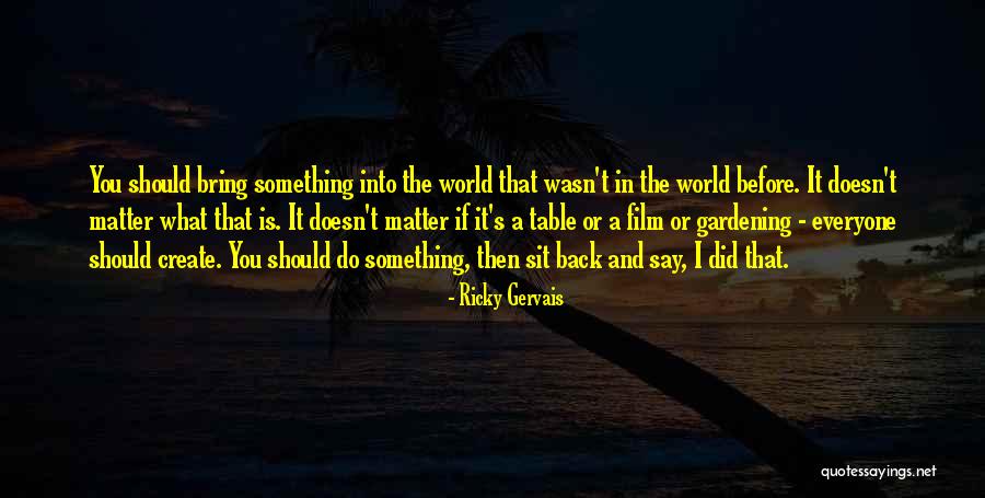 Ininterruptamente Quotes By Ricky Gervais Ininterruptamente Quotes By Ricky Gervais