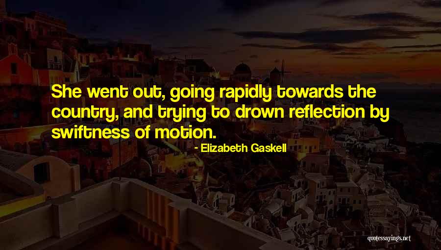 Iniobong Inyang Quotes By Elizabeth Gaskell Iniobong Inyang Quotes By Elizabeth Gaskell