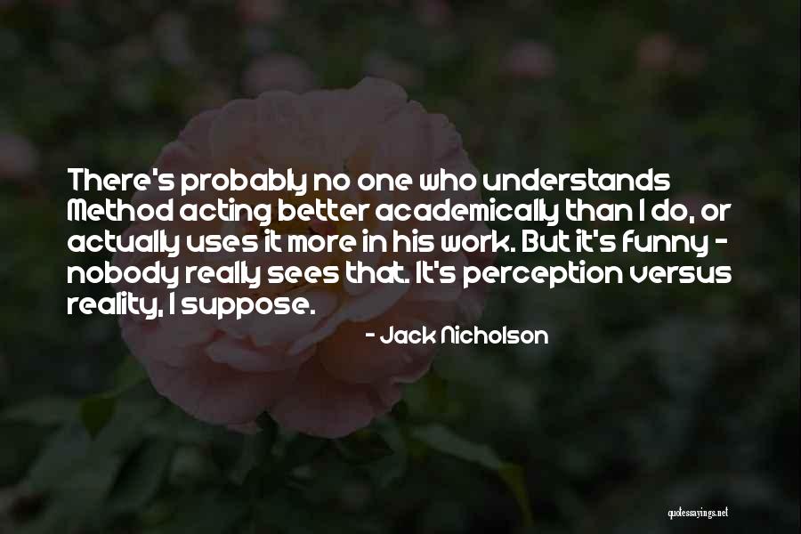 Iniobong Udounwa Quotes By Jack Nicholson Iniobong Udounwa Quotes By Jack Nicholson
