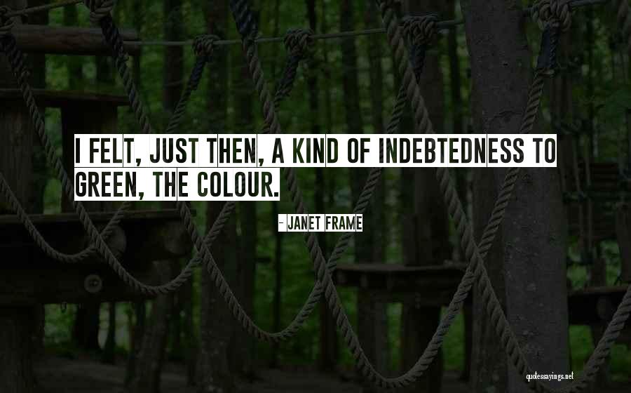 Inioluwa Atoyebi Quotes By Janet Frame Inioluwa Atoyebi Quotes By Janet Frame