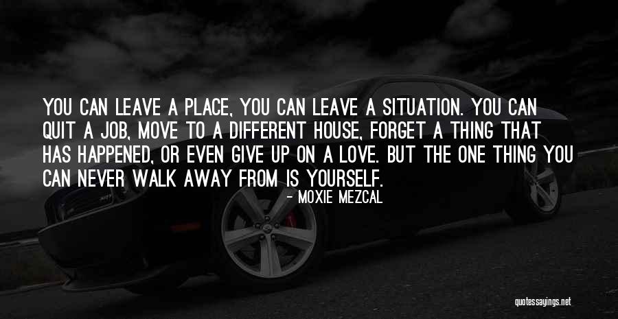 Inioluwa Atoyebi Quotes By Moxie Mezcal Inioluwa Atoyebi Quotes By Moxie Mezcal