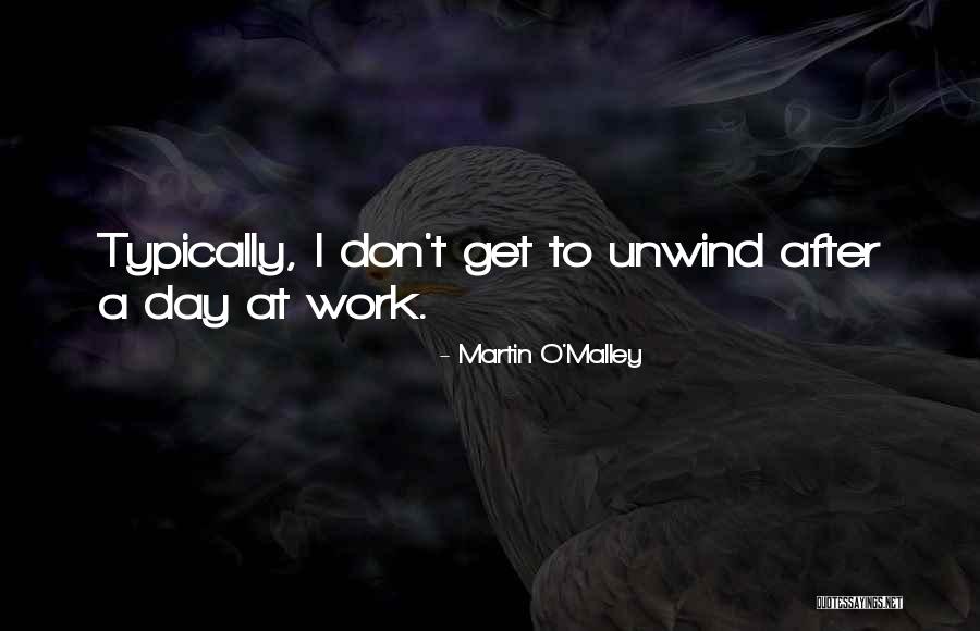 Iniquidad Diccionario Quotes By Martin O'Malley