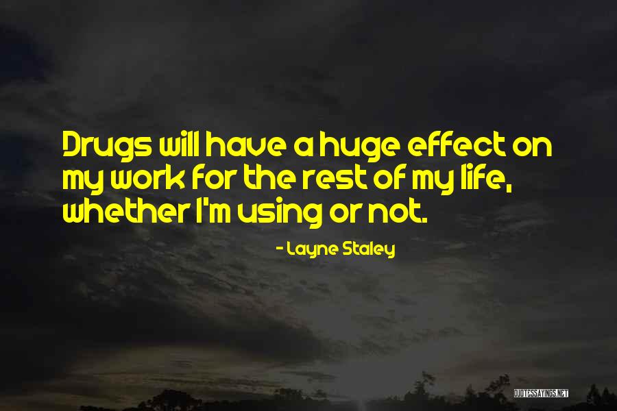 Iniquitatis Quotes By Layne Staley Iniquitatis Quotes By Layne Staley