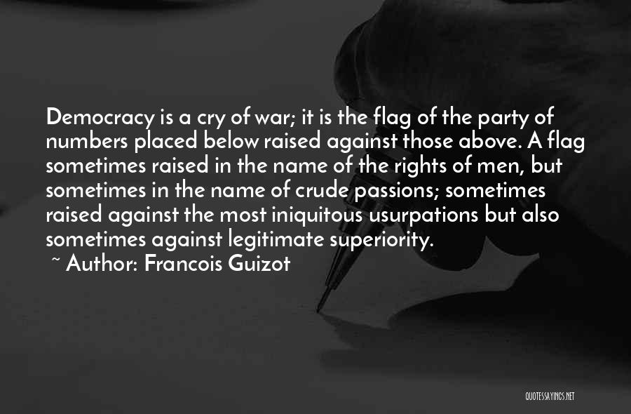 Iniquitous Quotes By Francois Guizot