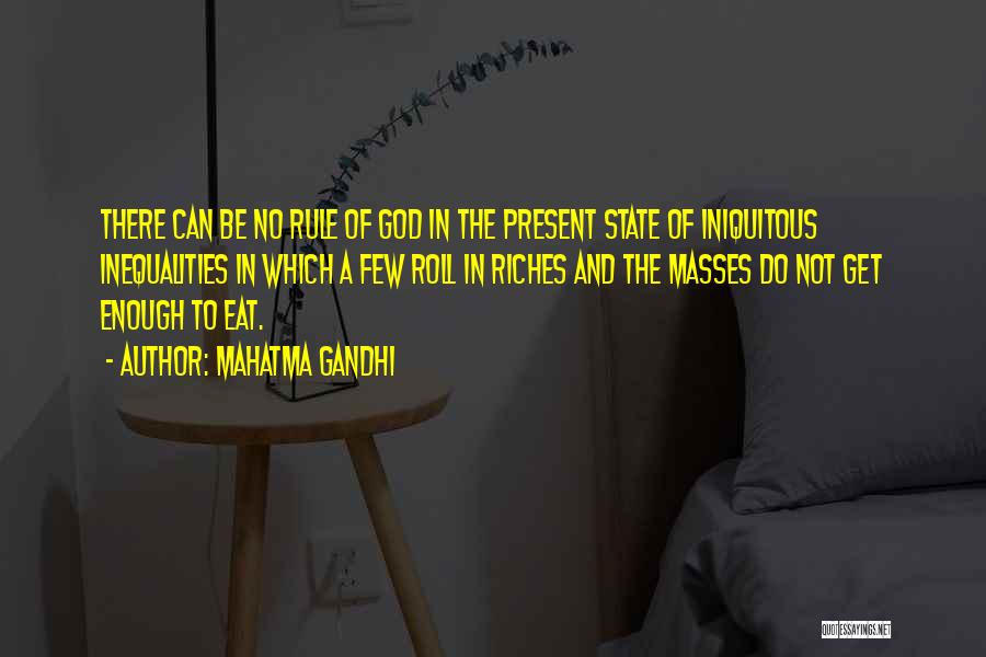 Iniquitous Quotes By Mahatma Gandhi