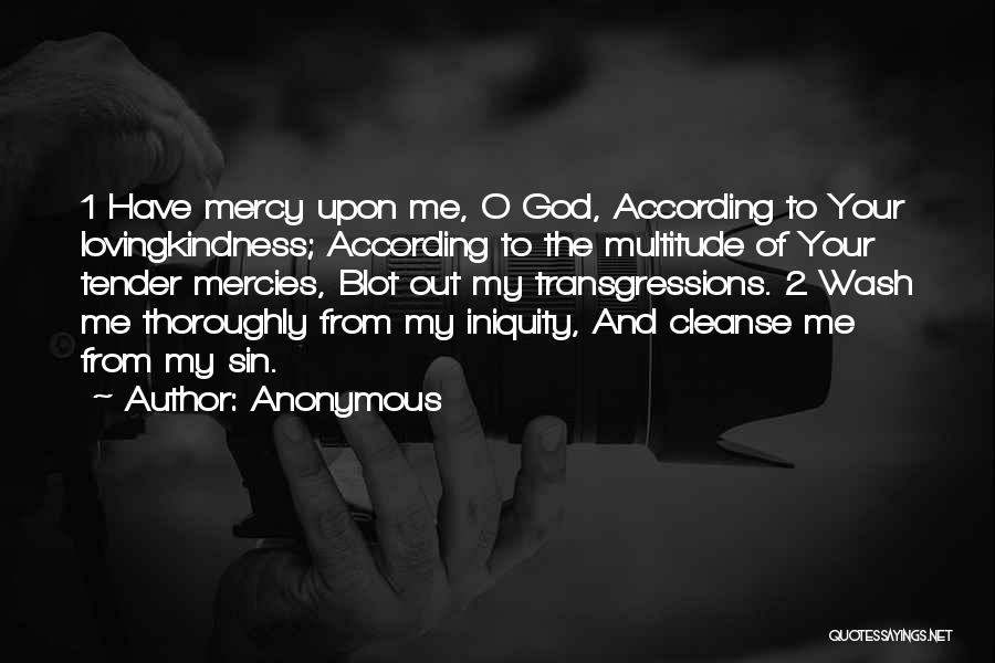 Iniquity Quotes By Anonymous