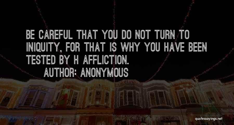 Iniquity Quotes By Anonymous
