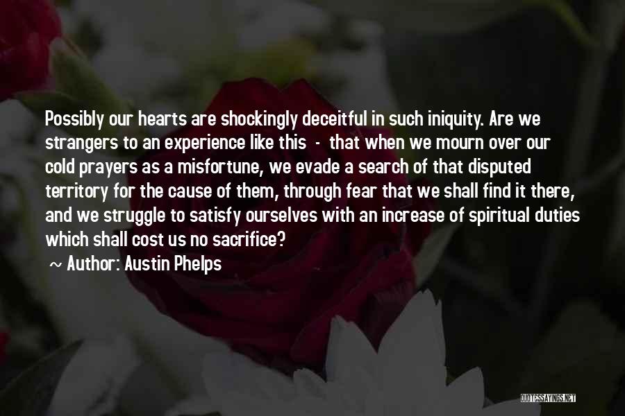 Iniquity Quotes By Austin Phelps