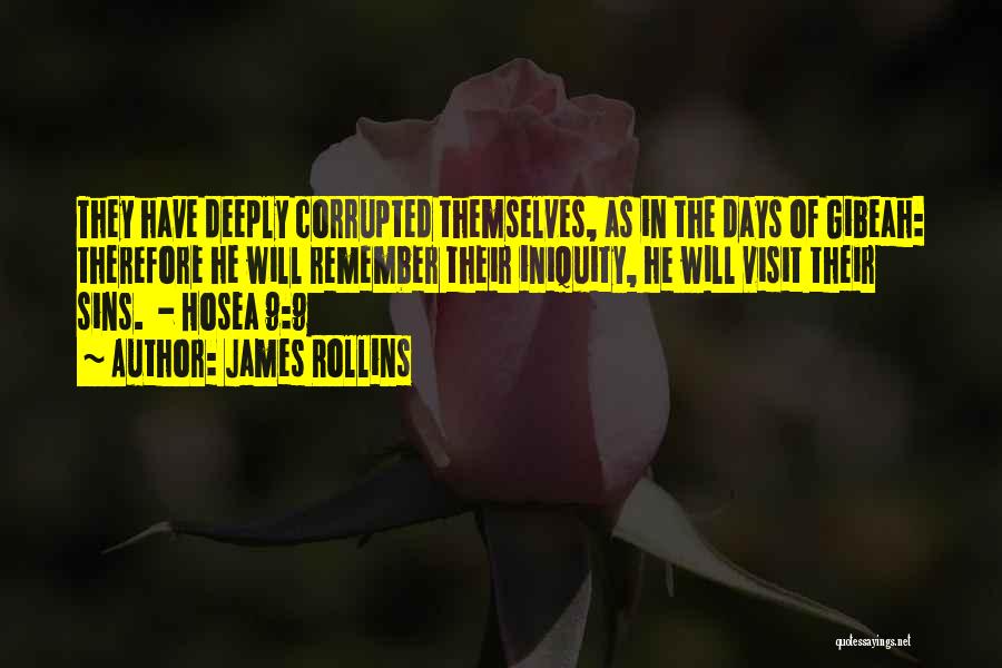 Iniquity Quotes By James Rollins