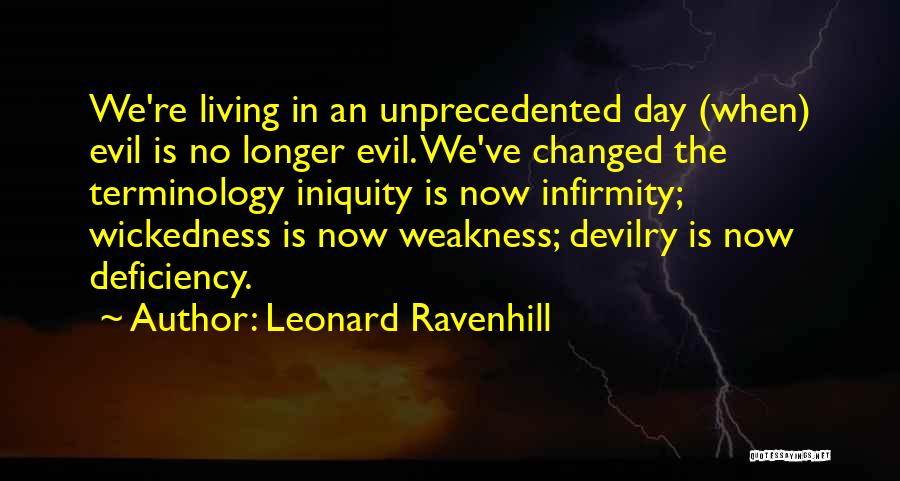 Iniquity Quotes By Leonard Ravenhill