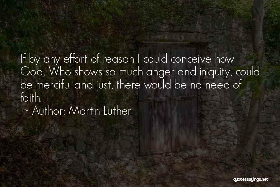 Iniquity Quotes By Martin Luther