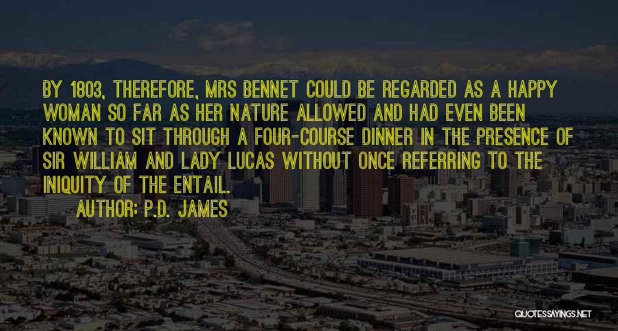 Iniquity Quotes By P.D. James