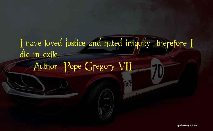 Iniquity Quotes By Pope Gregory VII