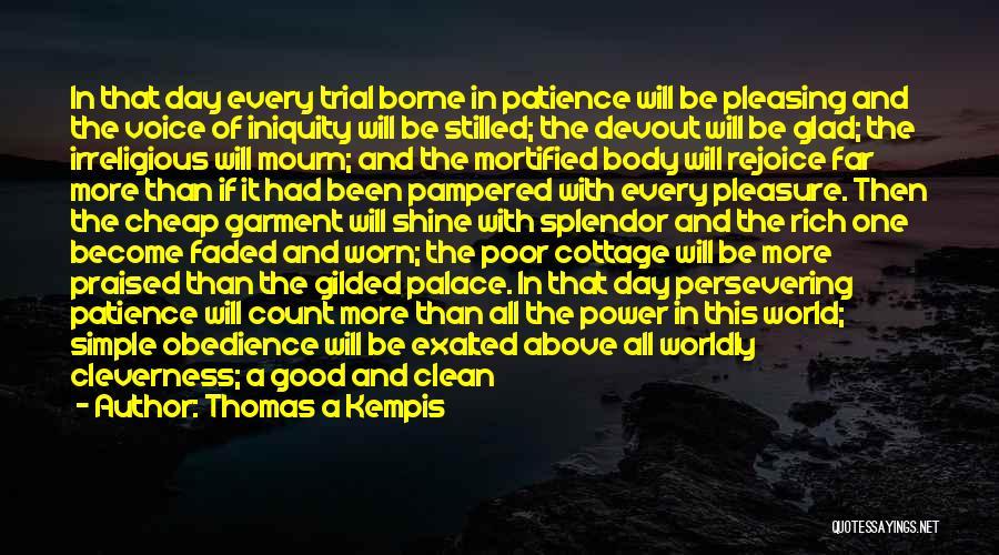 Iniquity Quotes By Thomas A Kempis