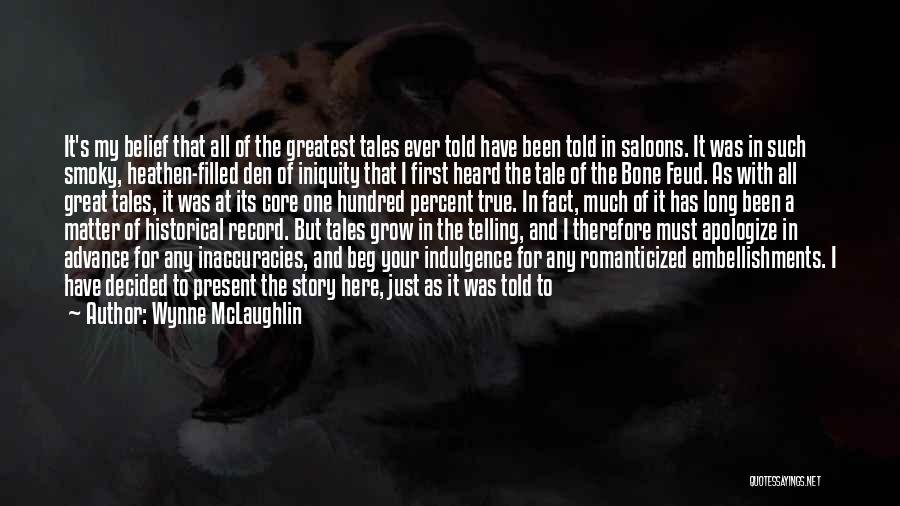 Iniquity Quotes By Wynne McLaughlin