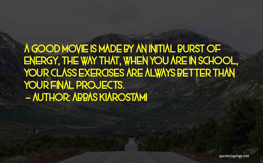 Initial D Movie Quotes By Abbas Kiarostami