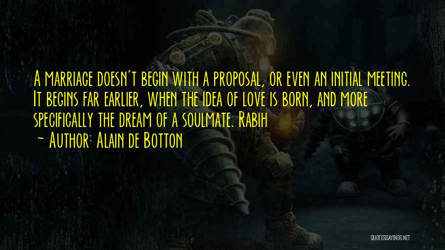 Initial Love Quotes By Alain De Botton