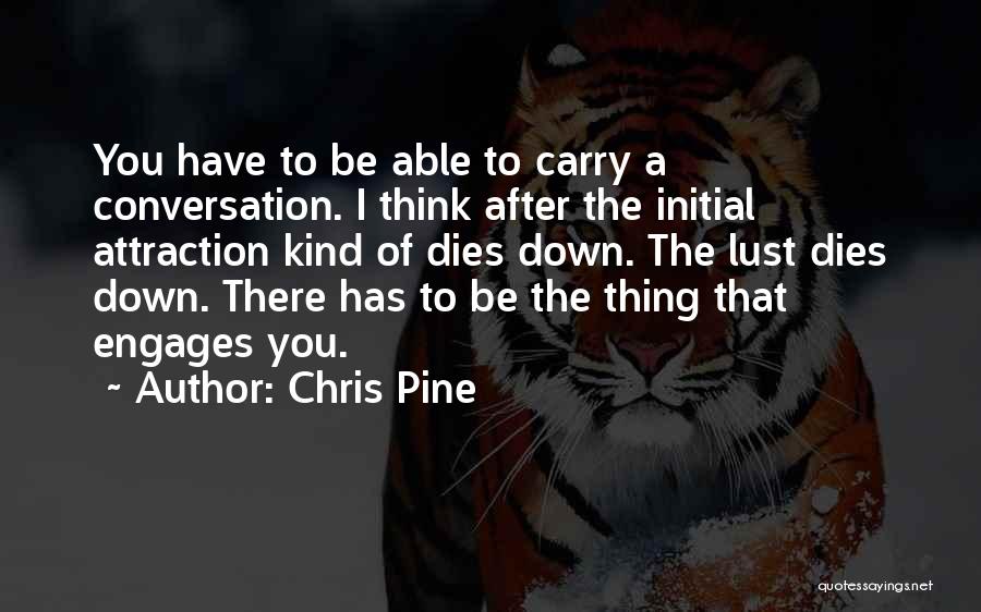 Initial Quotes By Chris Pine