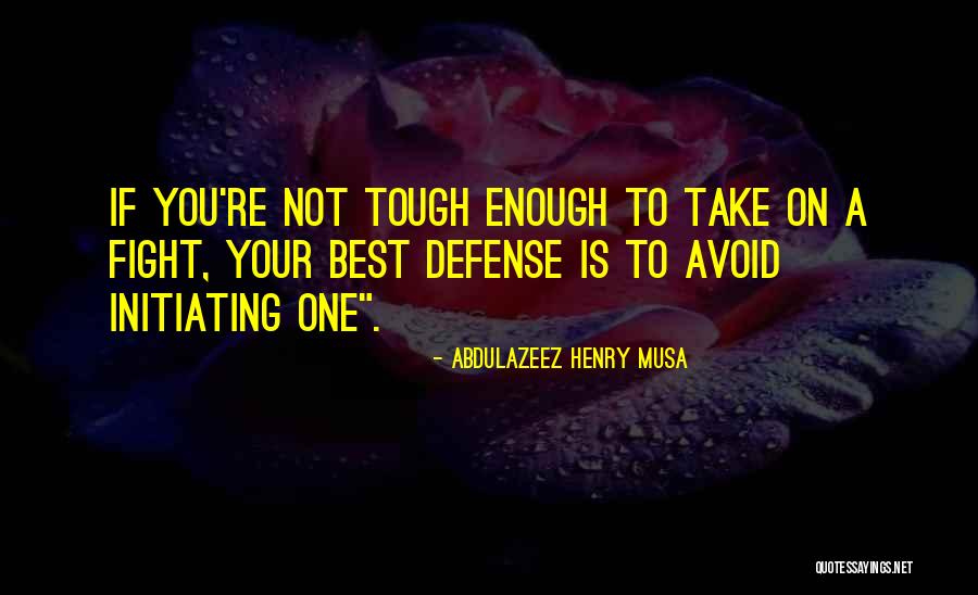 Initiating Quotes By Abdulazeez Henry Musa