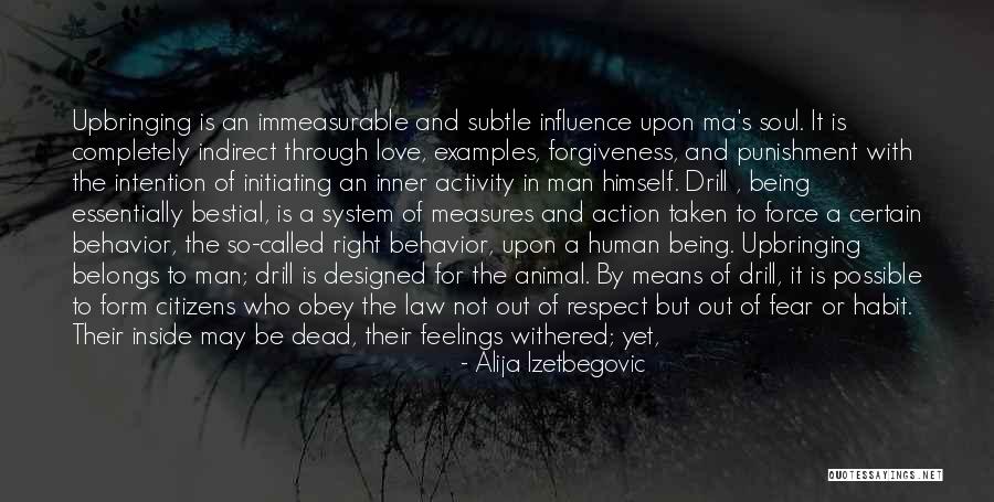 Initiating Quotes By Alija Izetbegovic