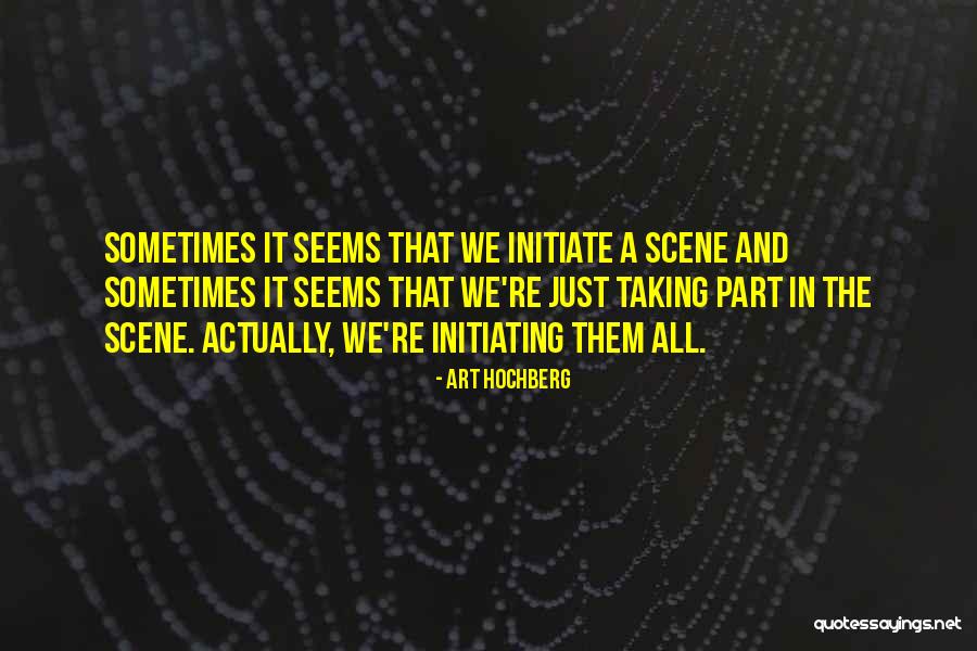 Initiating Quotes By Art Hochberg Initiating Quotes By Art Hochberg