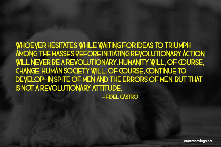Initiating Quotes By Fidel Castro Initiating Quotes By Fidel Castro