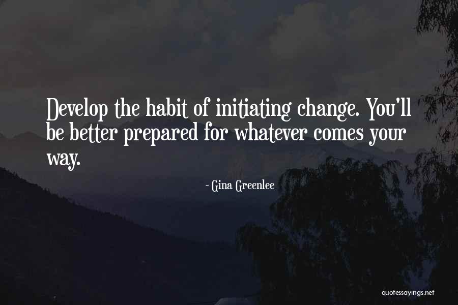 Initiating Quotes By Gina Greenlee Initiating Quotes By Gina Greenlee
