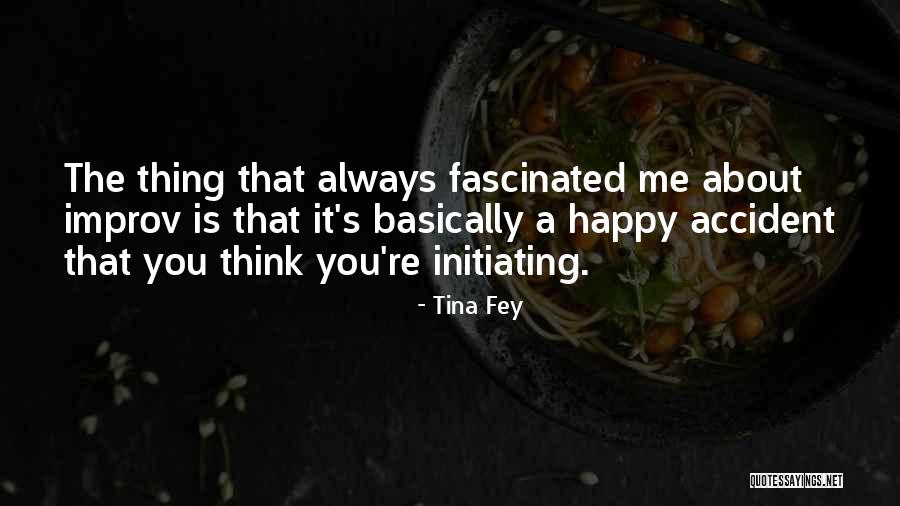 Initiating Quotes By Tina Fey