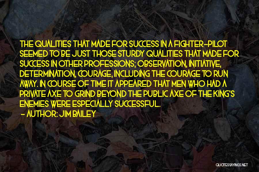 Initiative And Success Quotes By Jim Bailey
