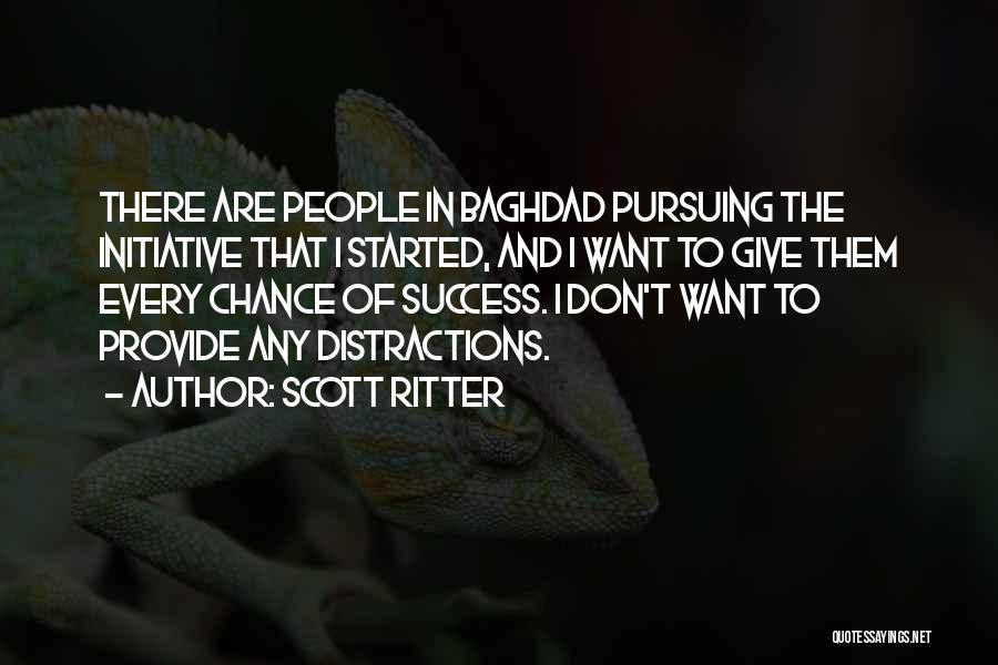 Initiative And Success Quotes By Scott Ritter